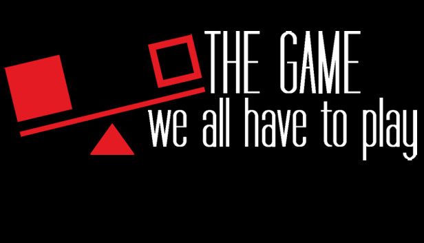 The Game We All Have To Play Steam capsule image