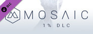 Mosaic 1% DLC