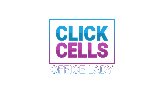 ClickCells: Office Lady
