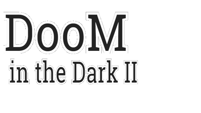 DooM in the Dark 2