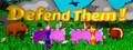 Defend Them !