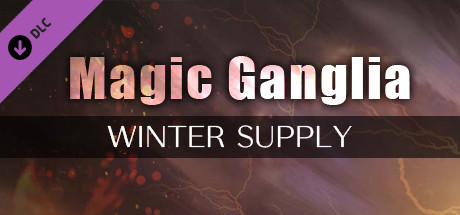 Magic Ganglia - Winter Supply