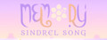Memody: Sindrel Song