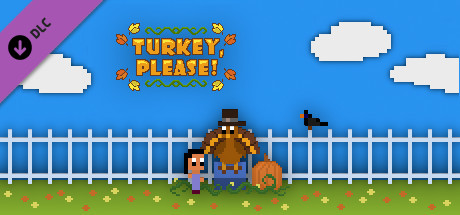 Turkey, Please!