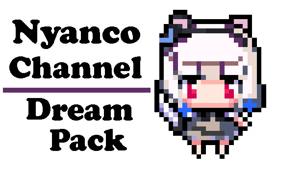 Nyanco Channel - Dream Pack Steam capsule image