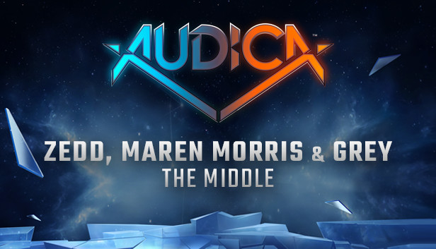 Audica Zedd Maren Morris Grey The Middle On Steam