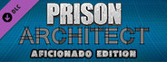Prison Architect - Aficionado