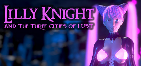 Lilly Knight and the Three Cities of Lust (9.8 GB)