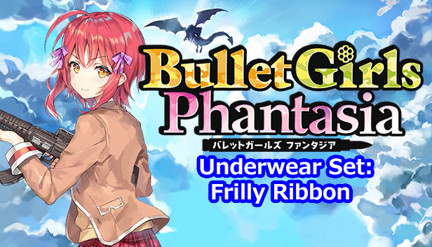 Bullet Girls Phantasia - Underwear Set: Frilly Ribbon Steam capsule image