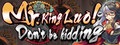 Mr.King Luo!Don't be kidding