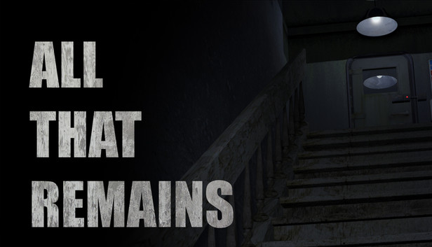 All That Remains: Part 1 Steam capsule image
