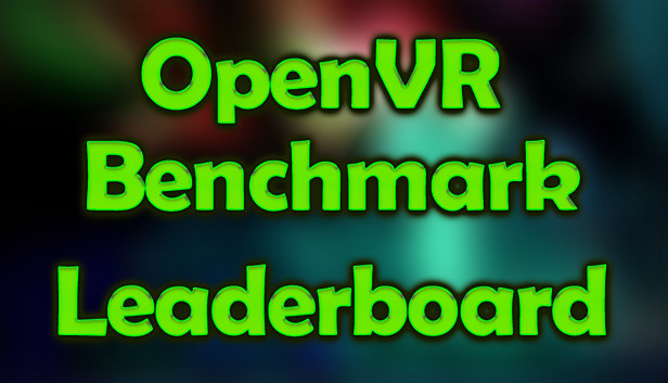 OpenVR Benchmark Leaderboard Steam capsule image