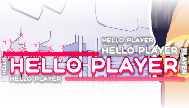 Hello player. Hello players.