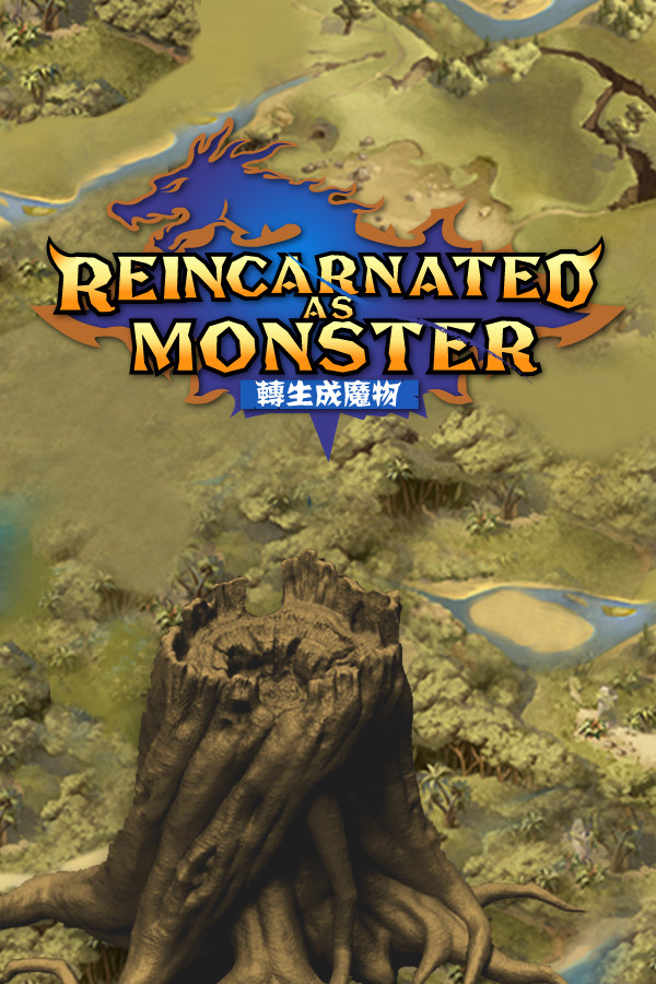 Reincarnated As A Monster