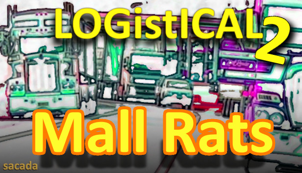 LOGistICAL 2: Mall Rats Steam capsule image