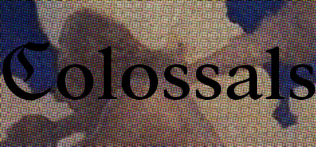 Colossals