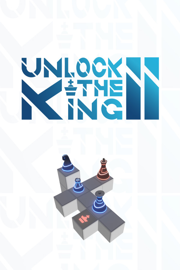 Unlock The King 2