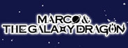 Marco & The Galaxy Dragon