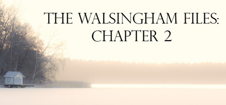 The Walsingham Files - Chapter 2