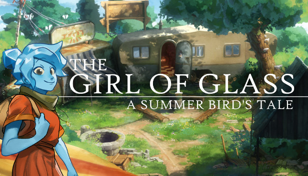 The Girl of Glass: A Summer Bird's Tale