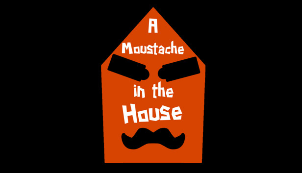 A Moustache in the House Steam capsule image