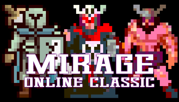 Mirage Online Classic - MMO de navegador gratuito [10 Free Level