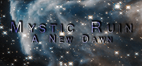 Mystic Ruin: A New Dawn Cover Image