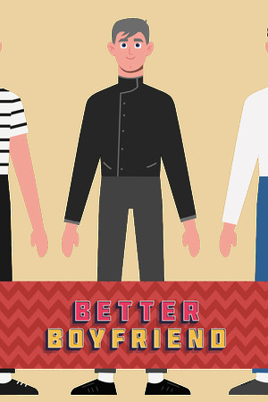 Better Boyfriend