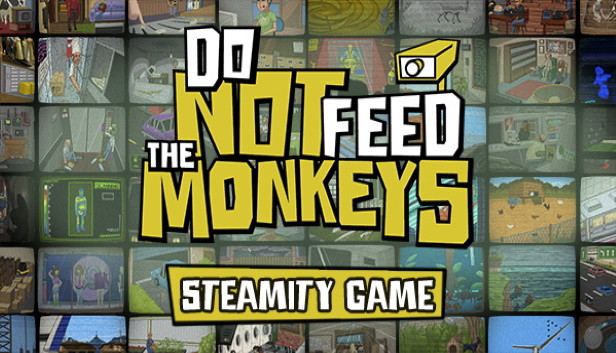 Do Not Feed the Monkeys: Steamity Game Steam capsule image