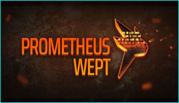Prometheus Wept Steam capsule image