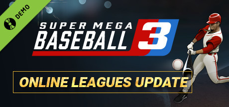 Super Mega Baseball 3 Demo