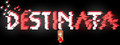 Destinata: Pre Red Edition