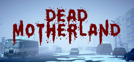 Baixar Dead Motherland: Zombie Co-op Torrent