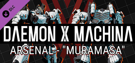 Steam Daemon X Machina Arsenal Muramasa