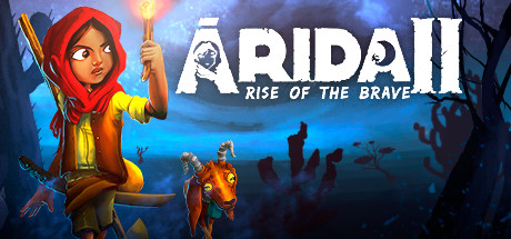 ARIDA: Rise of the Brave