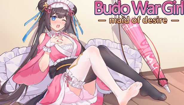 Budo War Girl:maid of desire