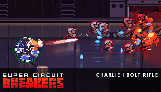 SUPER CIRCUIT BREAKERS - CHARLIE Steam capsule image