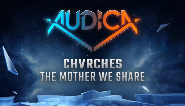 AUDICA - CHVRCHES - "The Mother We Share" Steam capsule image