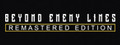 Beyond Enemy Lines - Remastered Edition