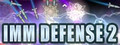 IMM Defense 2