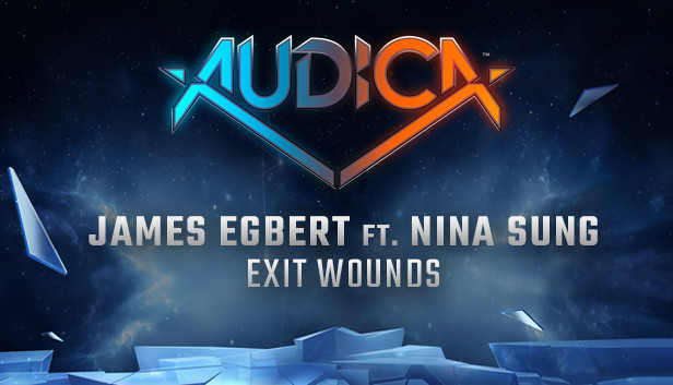 AUDICA - James Egbert ft. Nina Sung - "Exit Wounds" Steam capsule image
