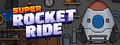 Super Rocket Ride