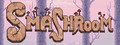 Smashroom