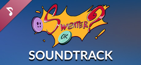 SWEATER? OK! - The Dilogy Soundtrack
