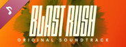 Blast Rush Original Soundtrack