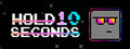 Hold 10 Seconds