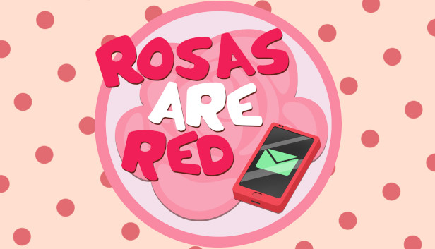 Rosas are Red