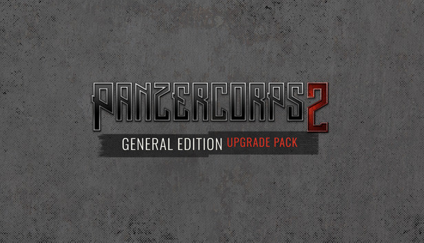 Panzer Corps 2: General Edition Upgrade Steam capsule image