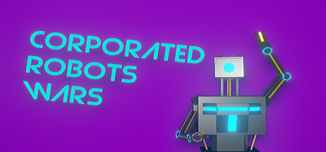 Corporated Robots Wars concurrent players on Steam