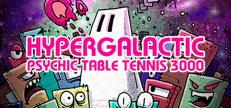 Hypergalactic Psychic Table Tennis 3000